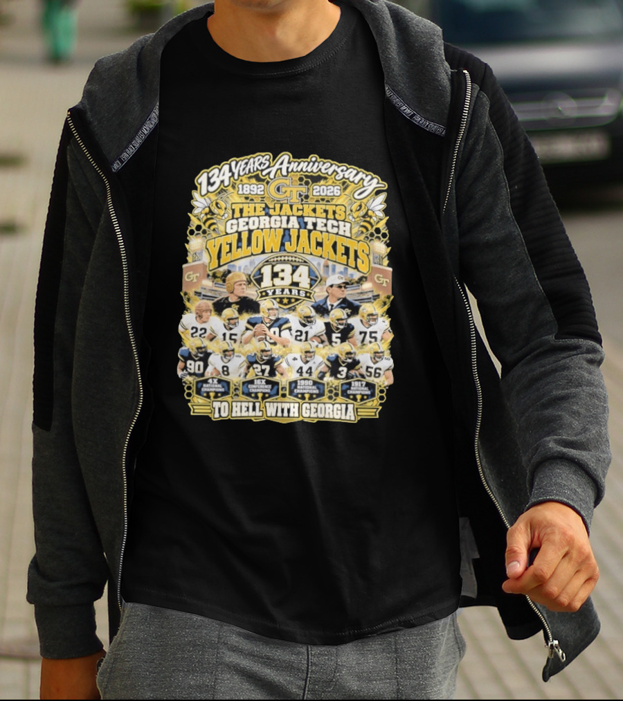 Georgia Tech Yellow Jackets 134 Years Anniversary 1892 2026 To Hell With Georgia Football Champions T-Shirt