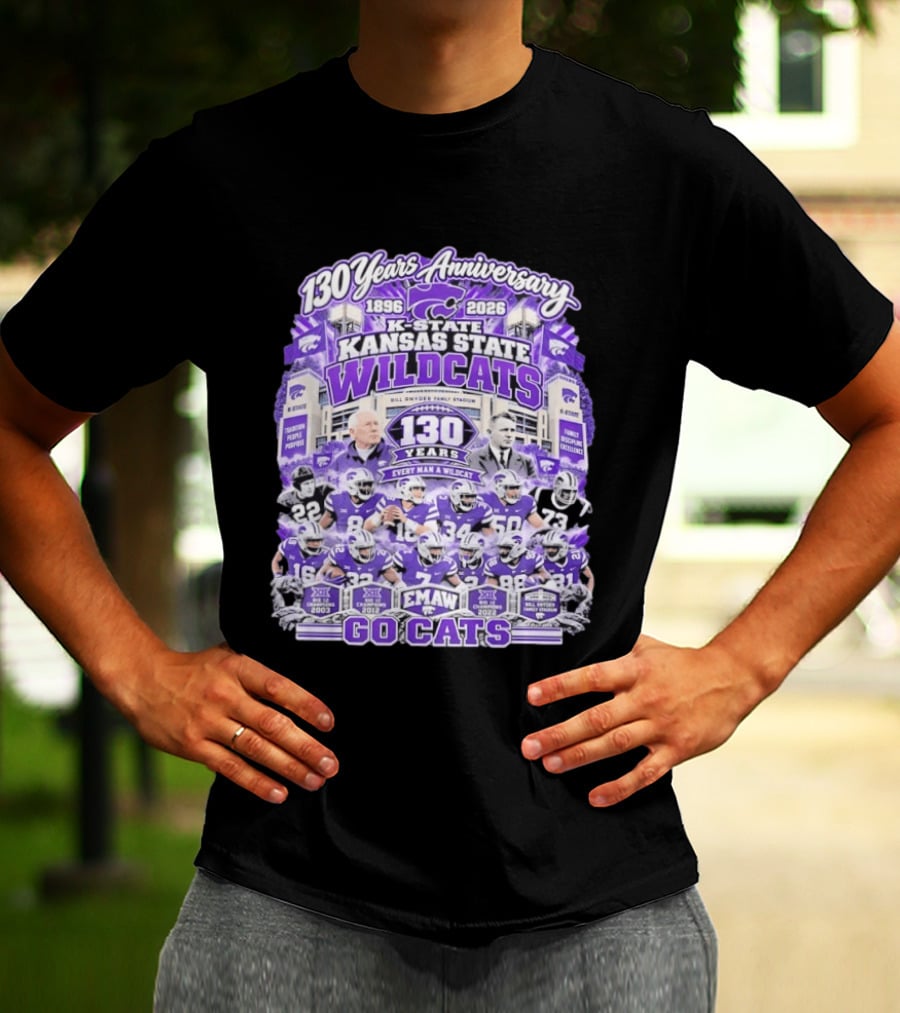 Kansas State Wildcats 130 Years Anniversary Every Man A Wildcat Bill Snyder Family Stadium Go Cats T-Shirt