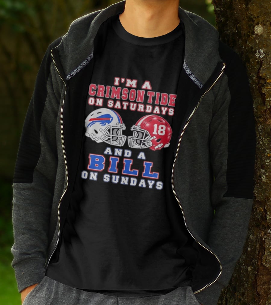 I'm A Crimson Tide On Saturdays And A Bill On Sundays Football Helmets T-Shirt
