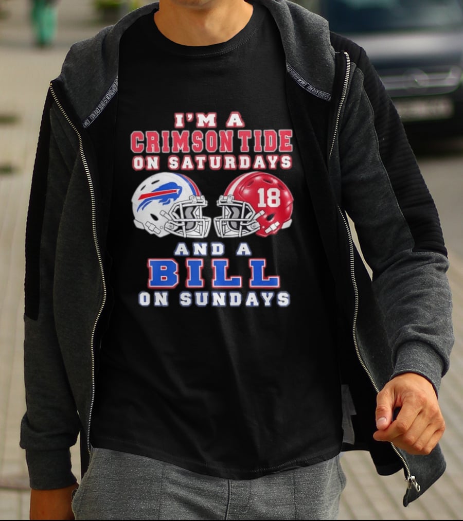 I'm A Crimson Tide On Saturdays And A Bill On Sundays Football Helmets T-Shirt