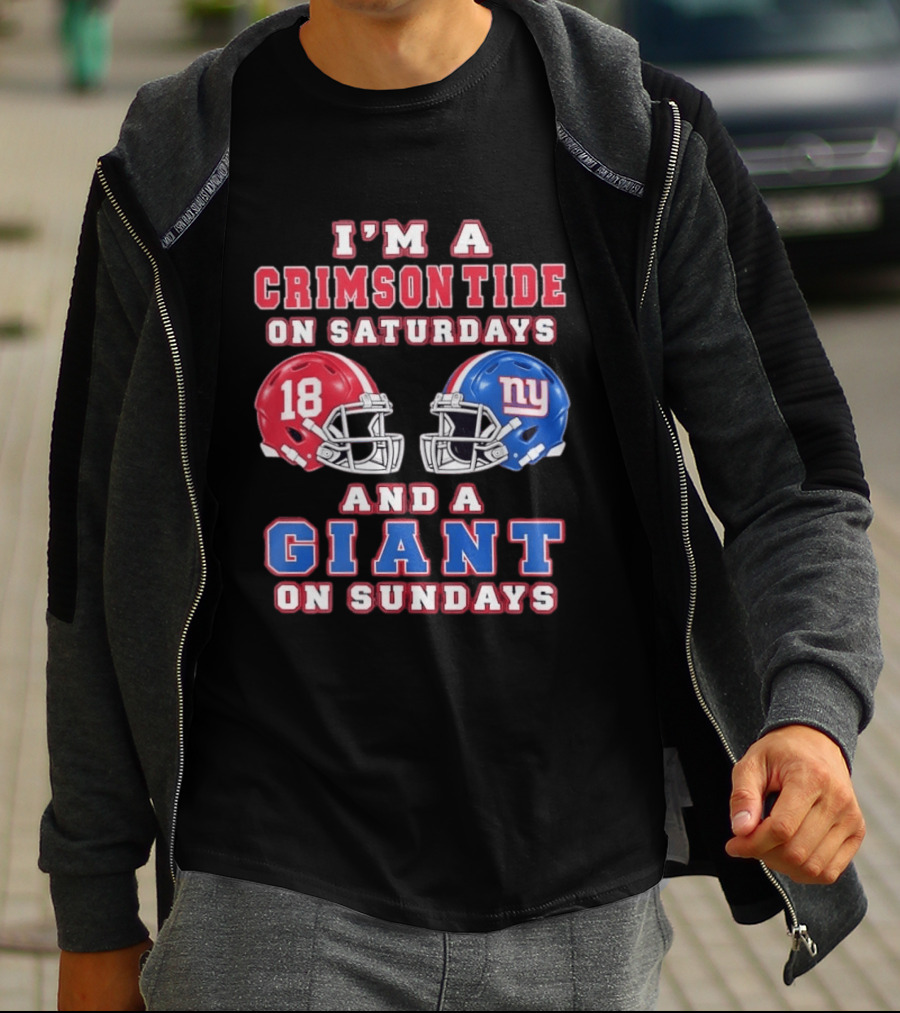 I'm A Crimson Tide On Saturdays And A Giant On Sundays Football Helmets T-Shirt