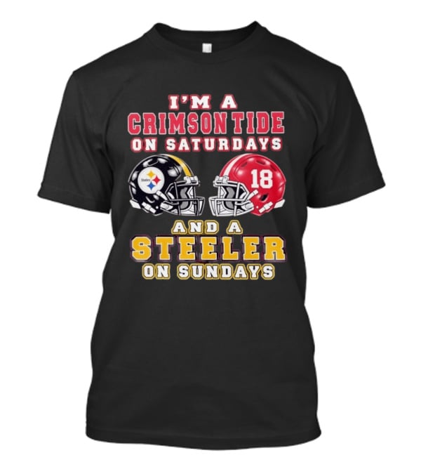 I'm A Crimson Tide On Saturdays And A Steeler On Sundays Football Helmets 18 T-Shirt