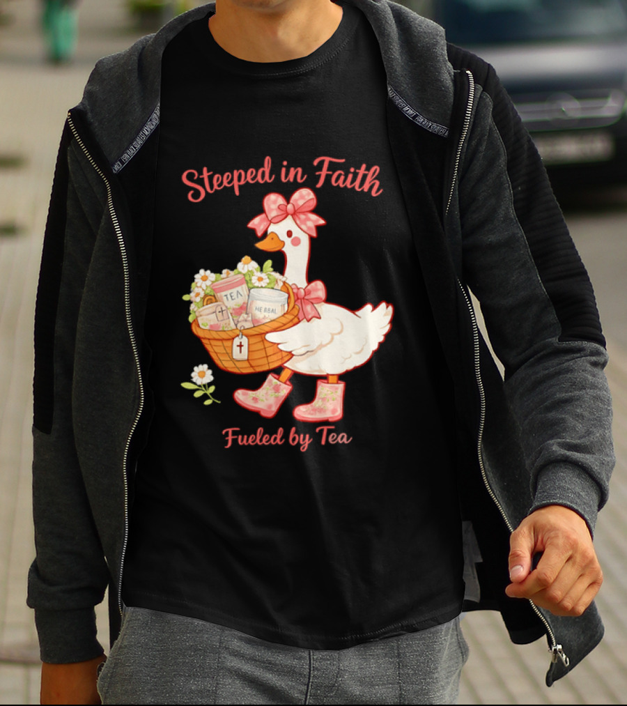 Steeped In Faith Fueled By Tea Goose With Basket And Flowers T-Shirt
