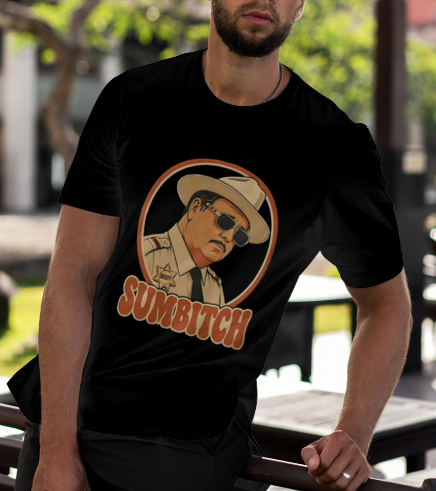 Sumbitch Sheriff Sunglasses Hat Cartoon T-Shirt