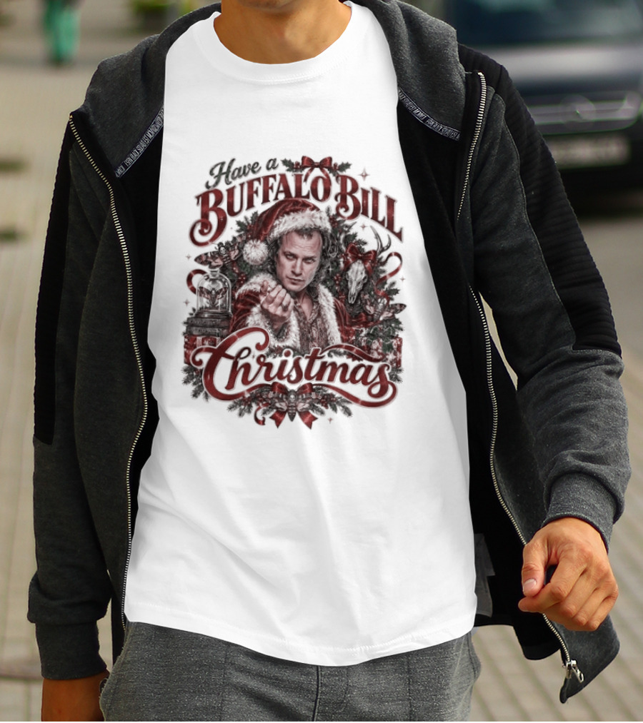 Have A Buffalo Bill Christmas Hannibal Silence Of The Lambs T-Shirt