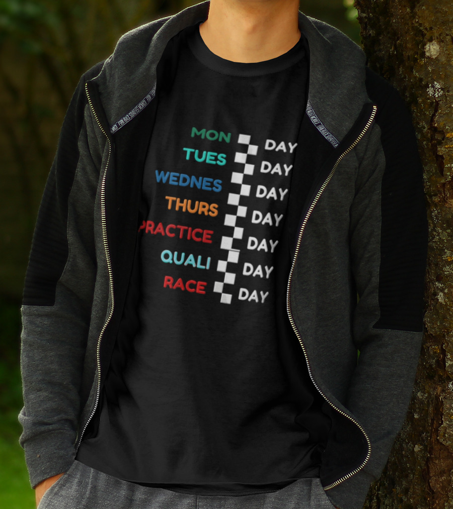F1 Race Week Schedule Monday To Race Day Practice Quali T-Shirt