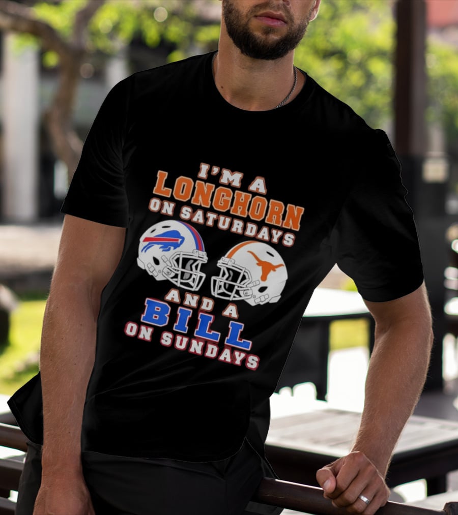 I'm A Longhorn On Saturdays And A Bill On Sundays Football Helmets T-Shirt