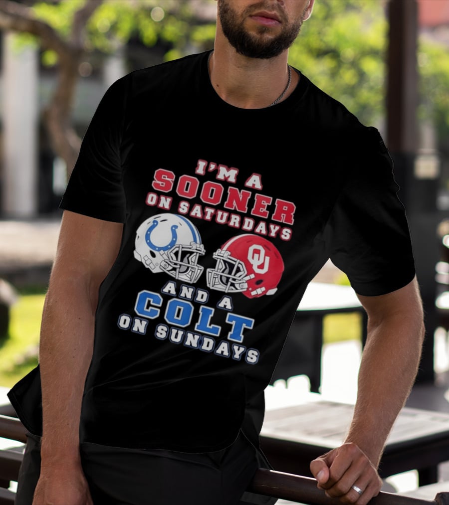 I'm A Sooner On Saturdays And A Colt On Sundays Football Helmets T-Shirt
