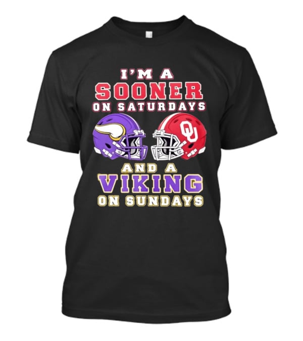 I'm A Sooner On Saturdays OU And A Viking On Sundays Football Helmets T-Shirt