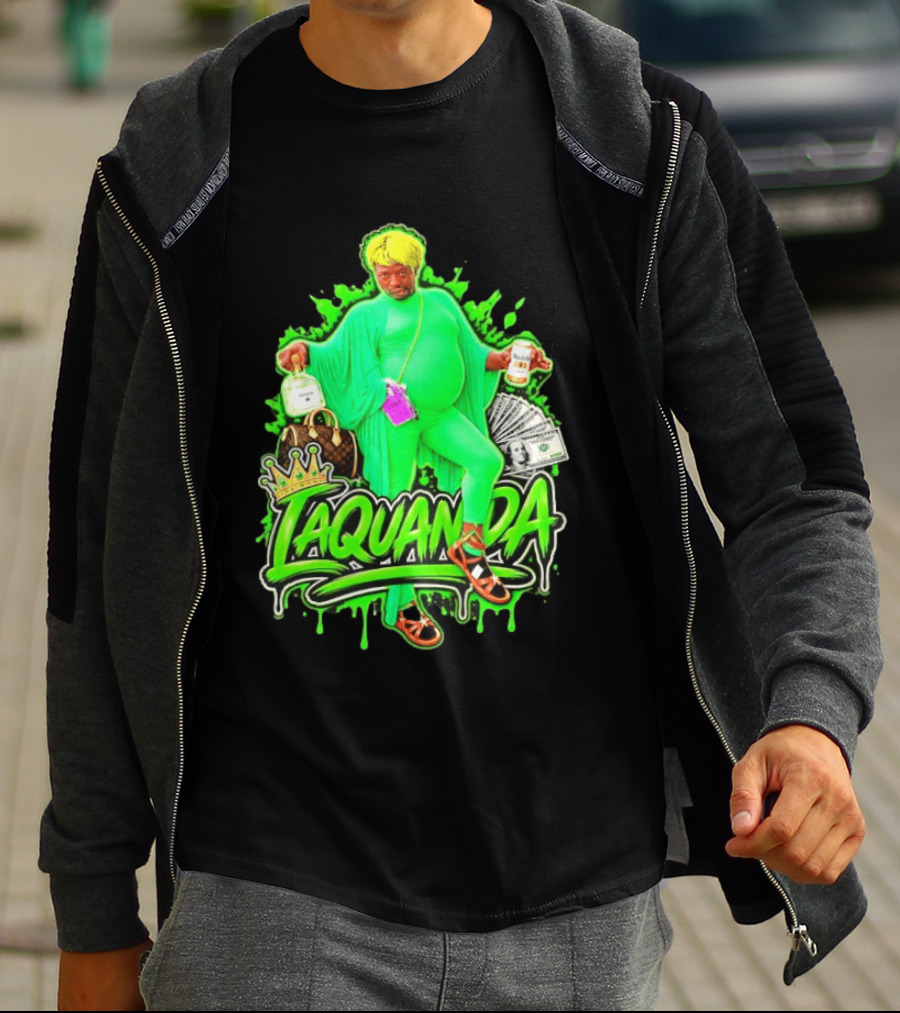 Laquanda Crown Cash And Drink Camo Green Style Badass T-Shirt