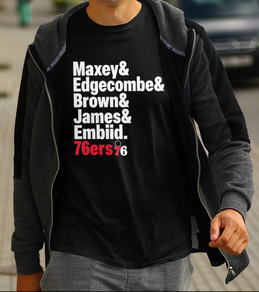 Philadelphia 76ers 2026 Maxey Edgecombe Brown James Embiid Lineup 76ers T-Shirt