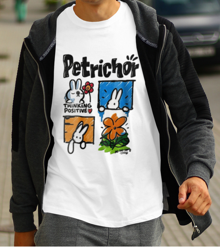 Petrichor Thinking Positive No Bad Day Bunny And Flowers T-Shirt