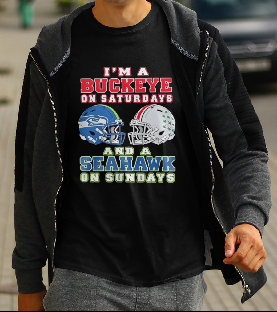I'm A Buckeye On Saturdays And A Seahawk On Sundays Football Helmets T-Shirt
