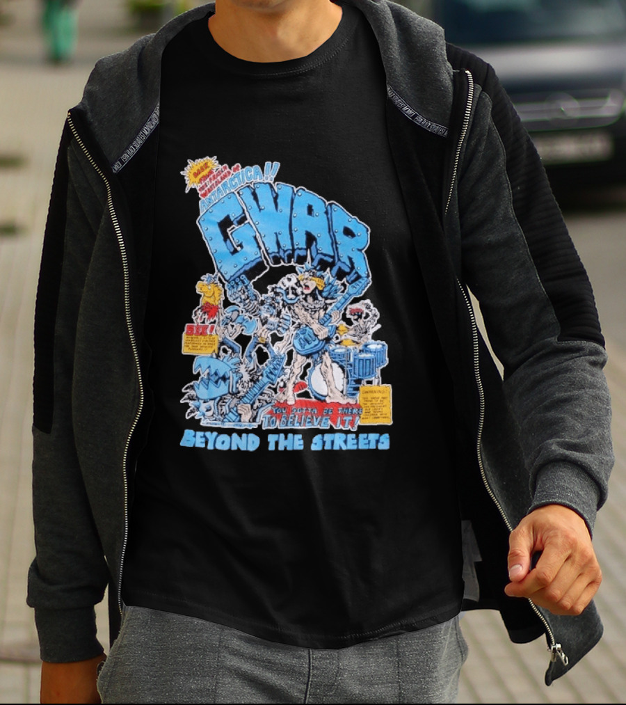 GWAR Antarctica You Gotta Be There Beyond The Streets First Show T-Shirt