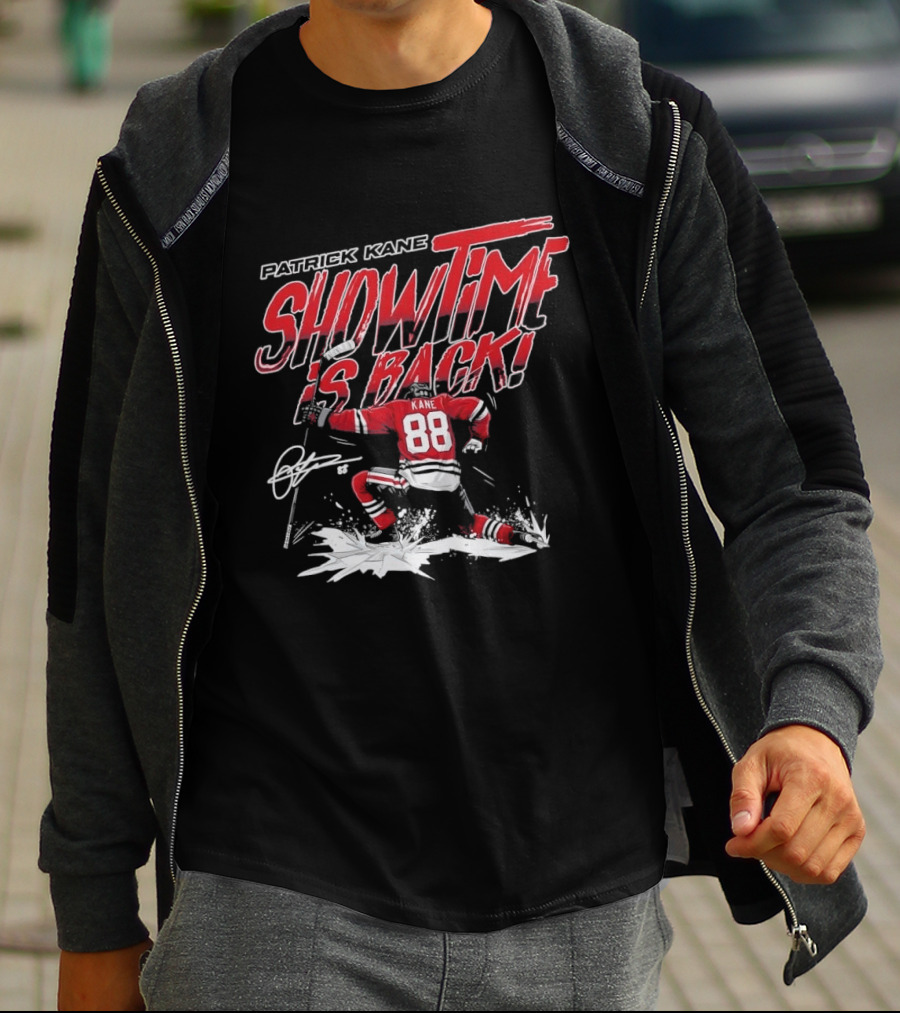 Patrick Kane Showtime Is Back Chicago Blackhawks 88 Hockey T-Shirt