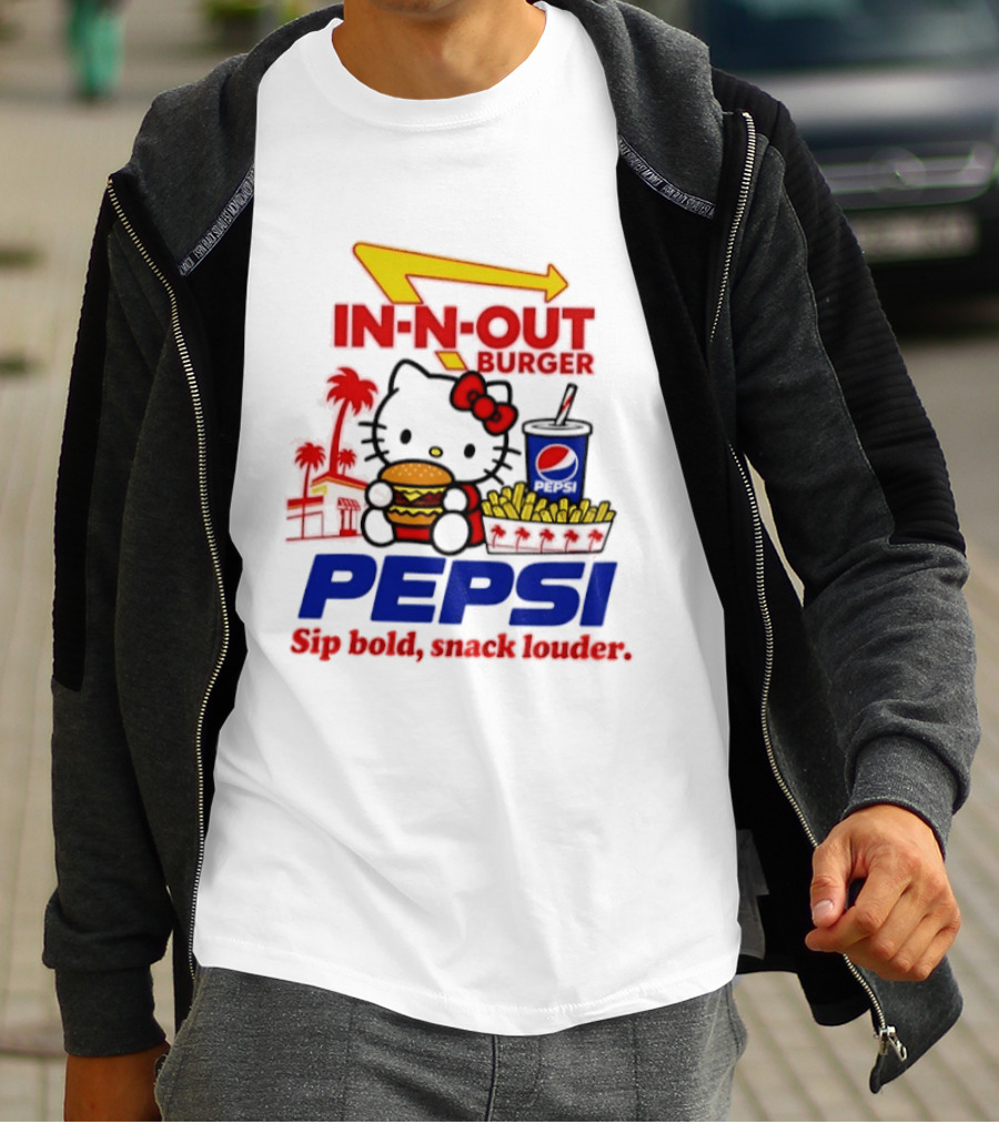 In N Out Burger Pepsi Hello Kitty Sip Bold Snack Louder T-Shirt