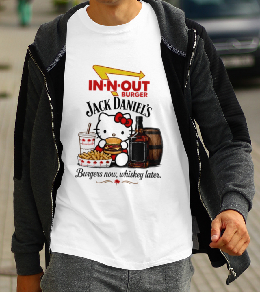 In N Out Hello Kitty Jack Daniel's Burgers Now Whiskey Later T-Shirt