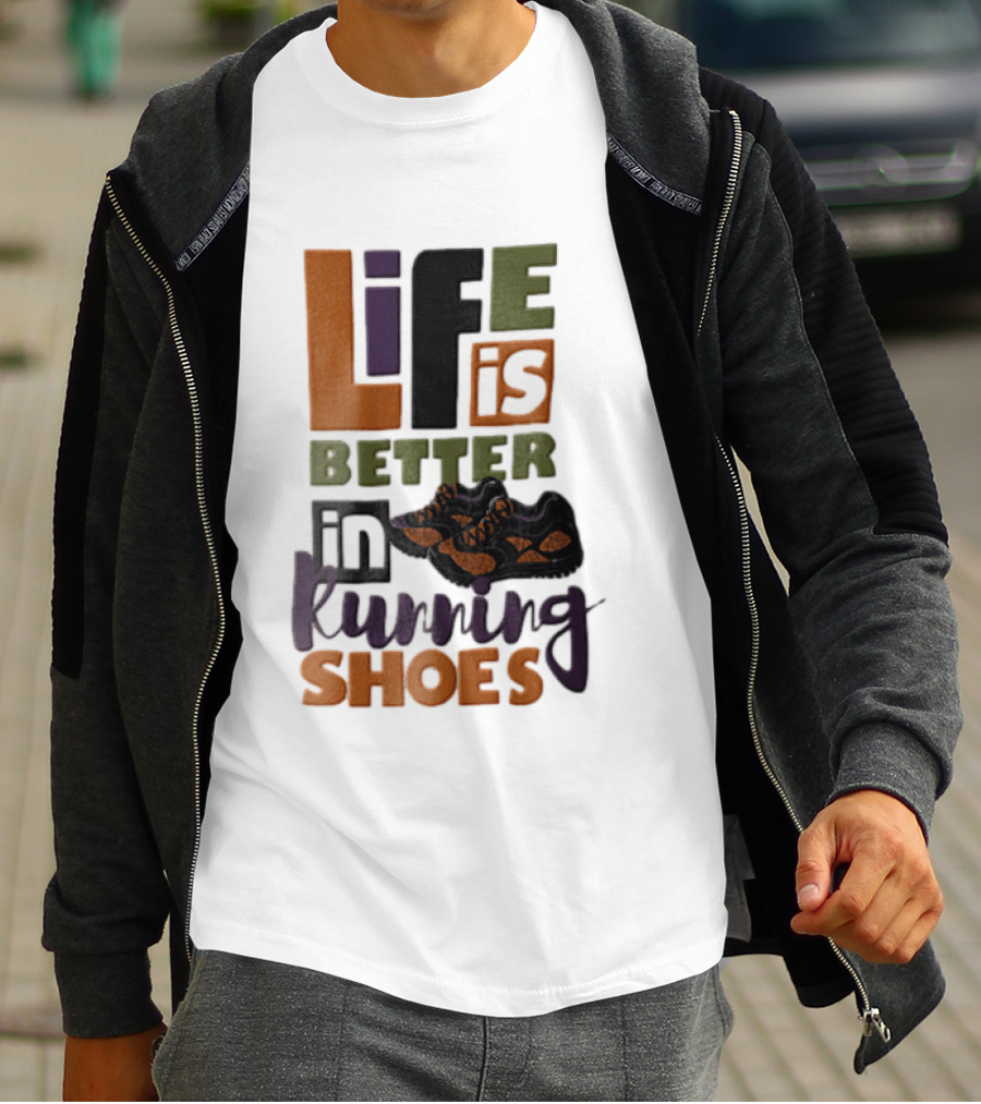 Life Is Better In Running Shoes Pair Of Sneakers T-Shirt
