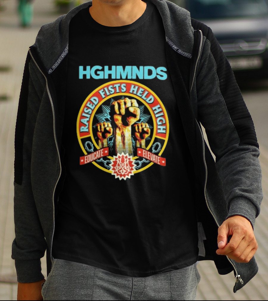 HGHMNDS Raised Fists Held High Educate Elevate T-Shirt