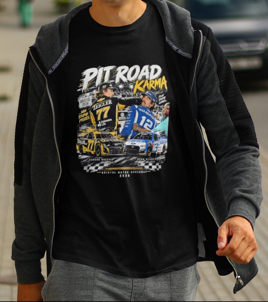 Pit Road Karma 2026 Bristol Ryan Blaney Carson Hocevar Zeigler Wabash Racing T-Shirt