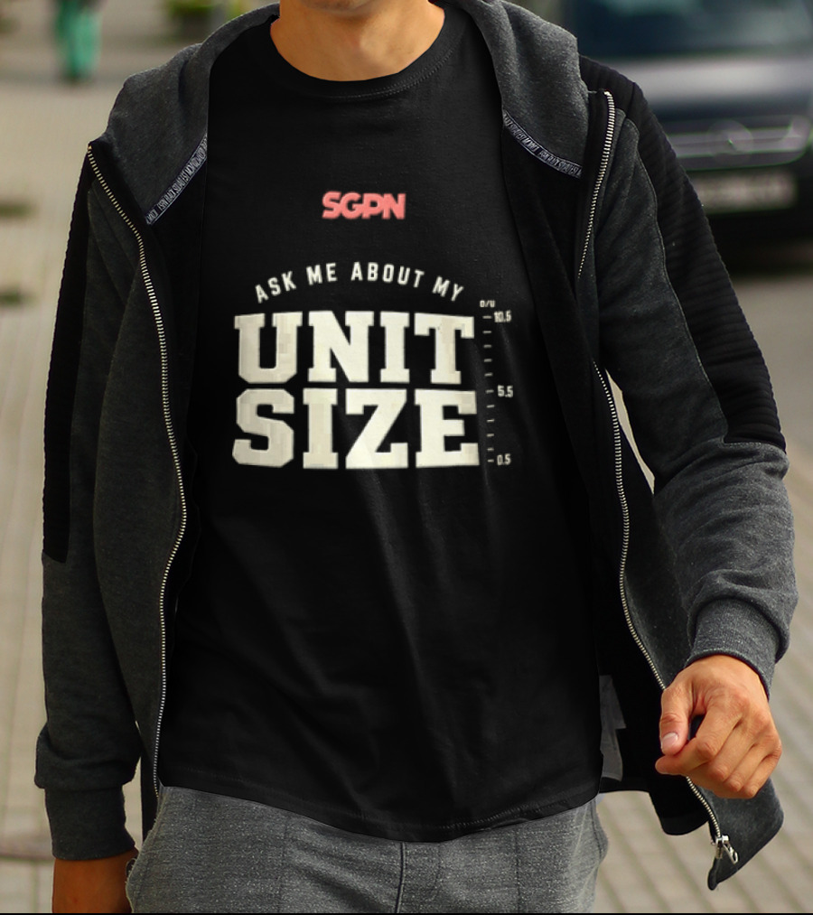 Sgpn Ask Me About My Unit Size Betting Odds Scale T-Shirt