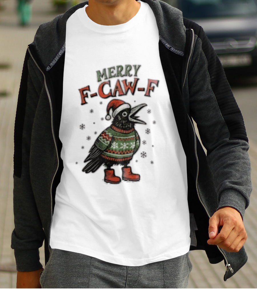 Merry F CAW F Christmas Crow Santa Hat Festive Sweater Boots T-Shirt