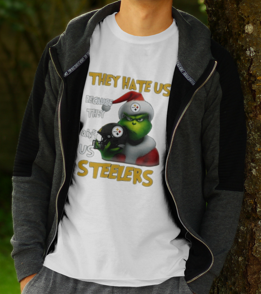 Pittsburgh Steelers Grinch They Hate Us Because They Ain't Us Steelers Christmas T-Shirt