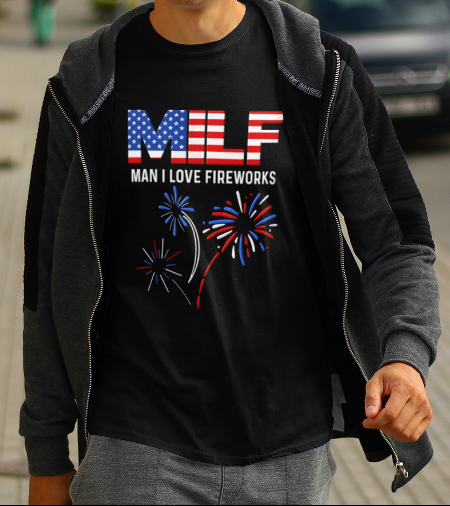 Man I Love Fireworks USA Red White Blue Fireworks Stars Stripes T-Shirt