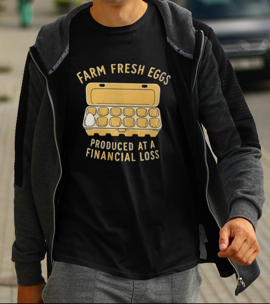 Farm Fresh Eggs Produced At A Financial Loss Egg Carton Single White Egg T-Shirt