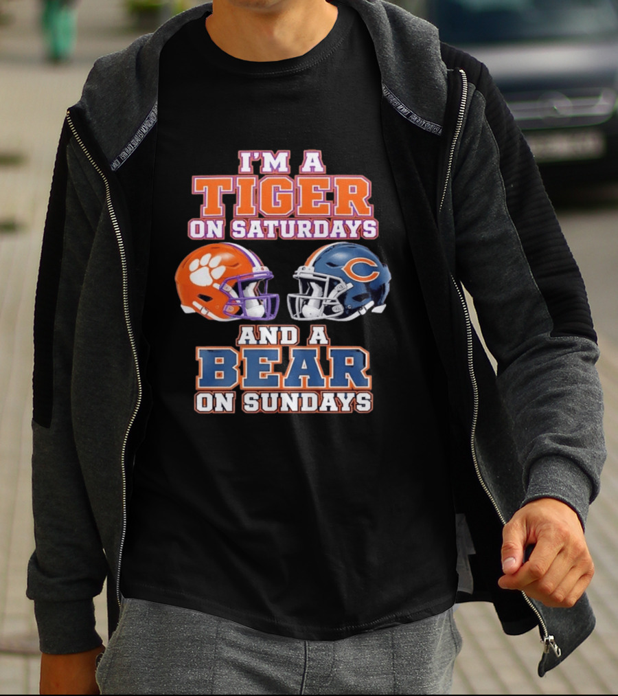 I'm A Tiger On Saturdays And A Bear On Sundays Clemson Tigers Chicago Bears Helmet Fan Gear T-Shirt