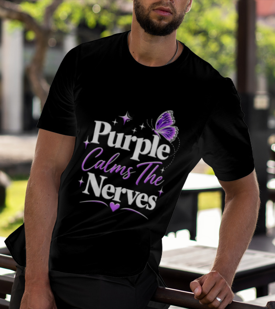 Purple Calms The Nerves Butterfly Stars Heart T-Shirt