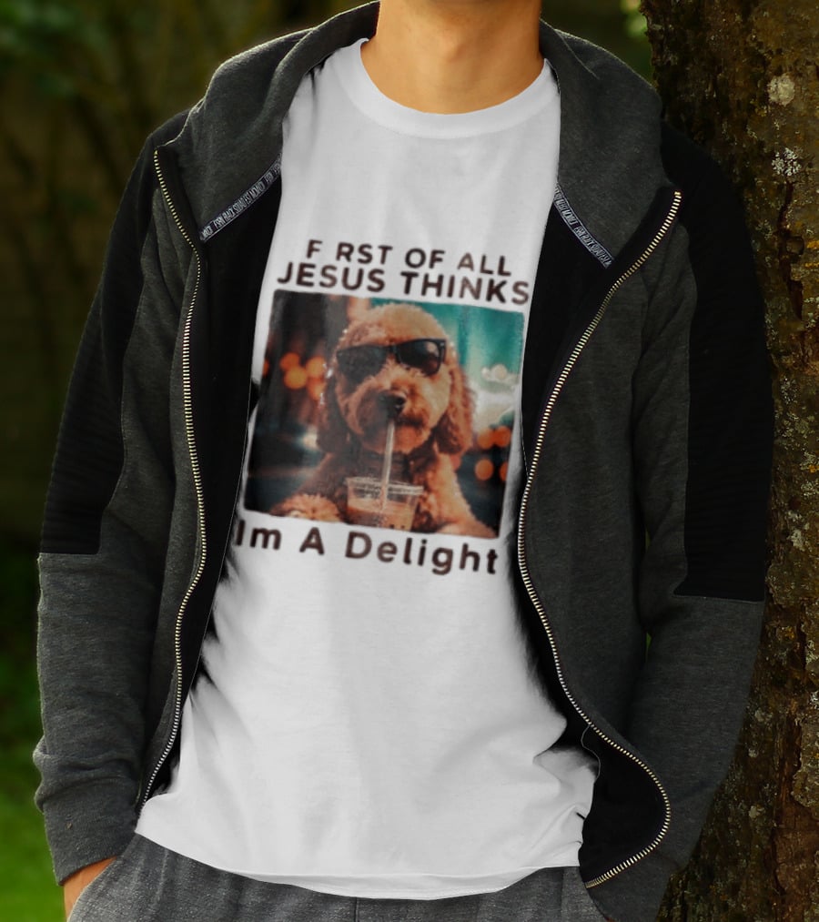 First Of All Jesus Thinks I'm A Delight Brown Poodle Sunglasses Drinking T-Shirt