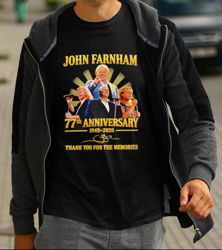 JOHN FARNHAM 77th ANNIVERSARY 1949 2026 THANK YOU FOR THE MEMORIES T-Shirt