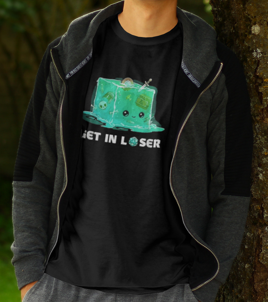 Get In Loser Dungeons And Dragons Gelatinous Cube Adventure T-Shirt