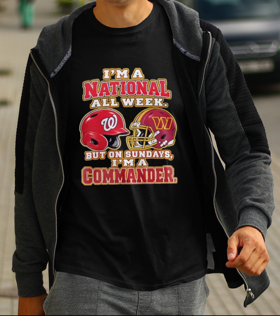 I'm A National All Week But On Sundays I'm A Commander Football Baseball Helmet T-Shirt