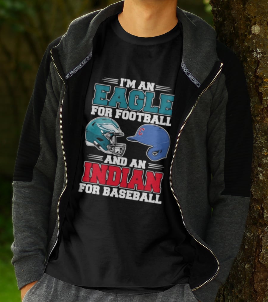 I'm An Eagle For Football Helmet And An Indian For Baseball Cap T-Shirt