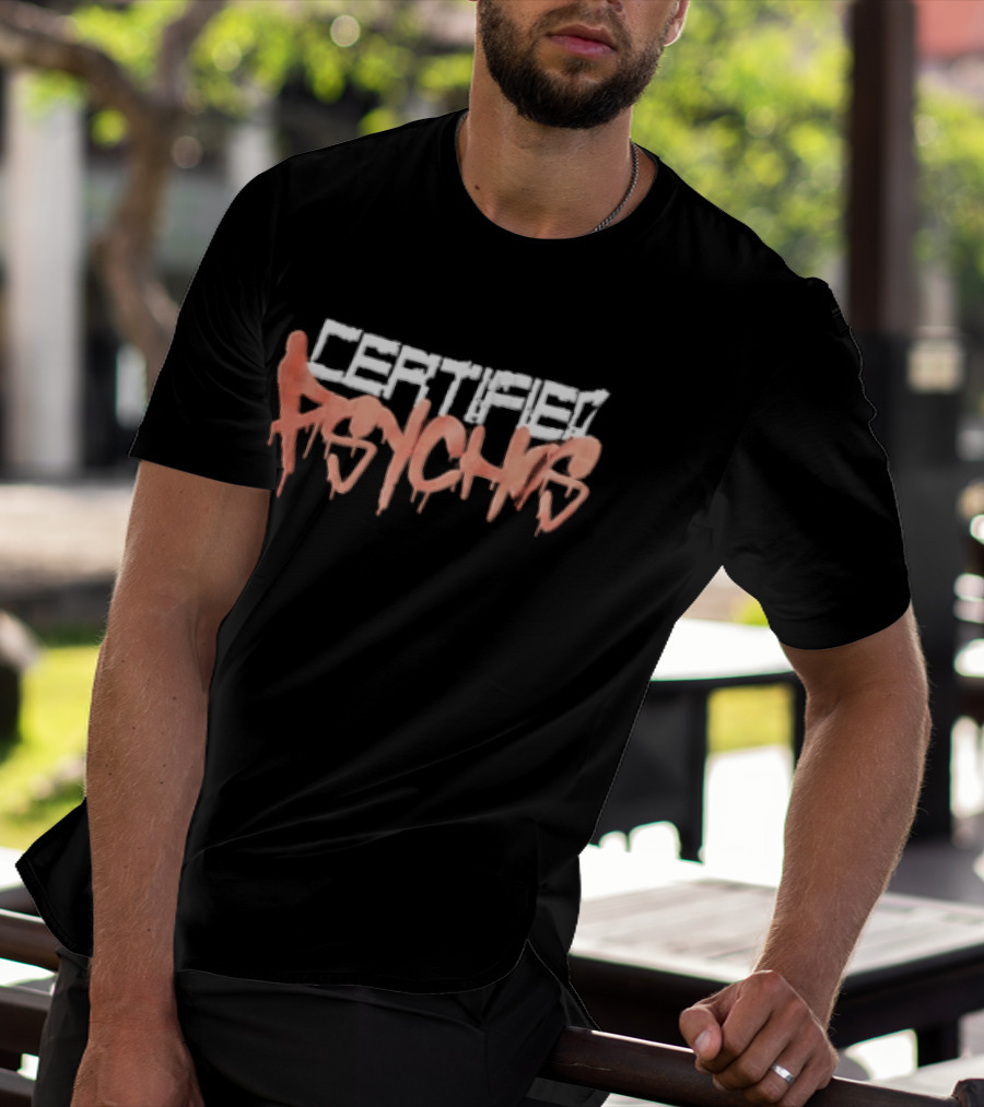 Certified Psychos Halloween Horror Dripping Font T-Shirt