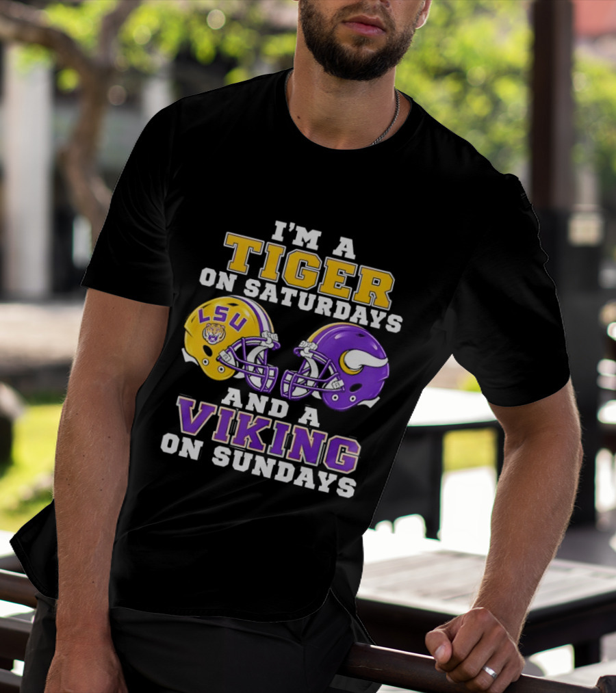 LSU Tiger Saturdays And Viking Sundays Football Fan T-Shirt