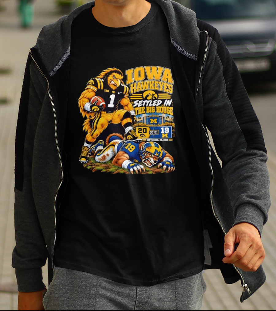 Iowa Hawkeyes Settled In The Big House September 26 2026 Football Rivalry Victory Michigan Score 20 19 T-Shirt