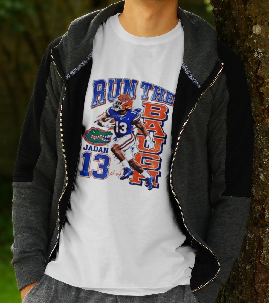 Run The Baugh Jadan 13 Florida Gators Football T-Shirt