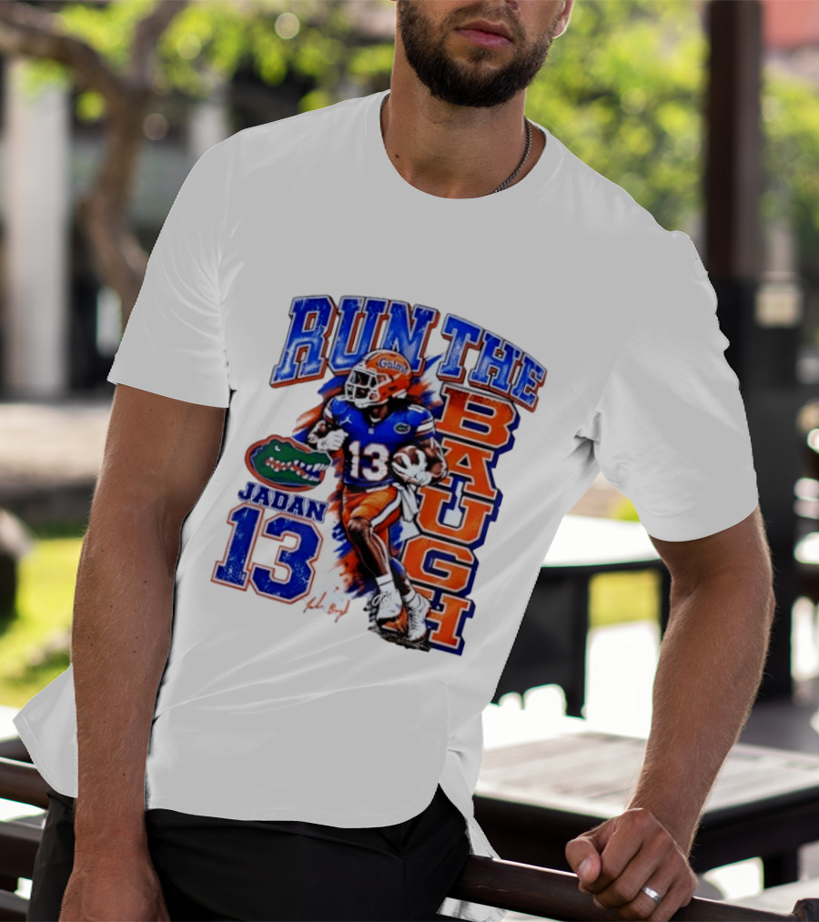 Florida Gators Jadan Baugh Run The Baugh 13 T-Shirt