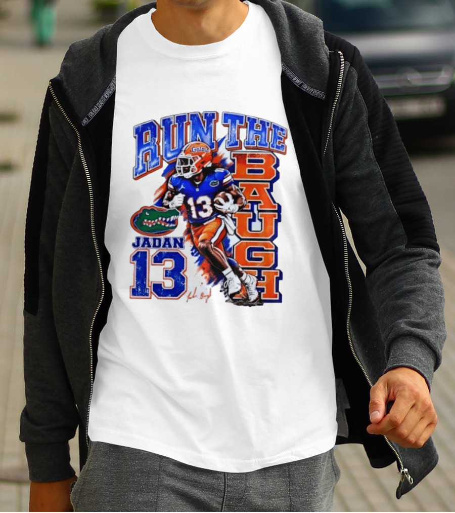 Florida Gators Jadan Baugh Run The Baugh 13 T-Shirt