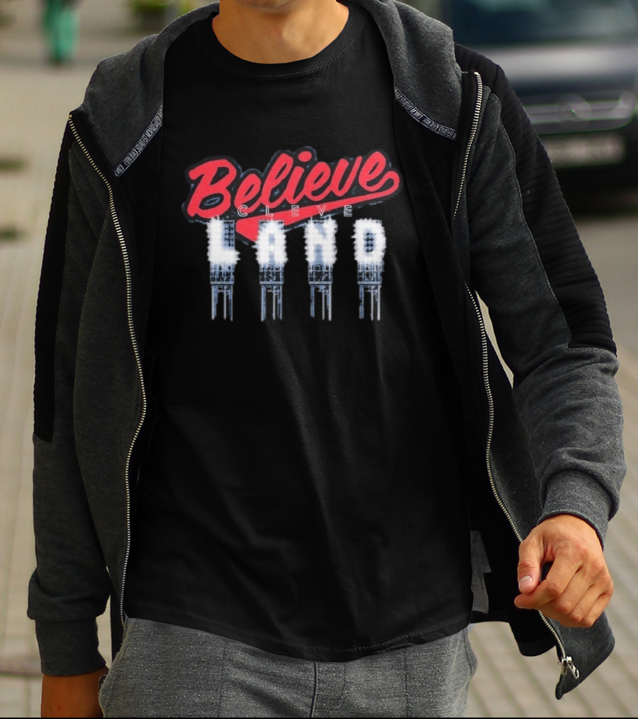 Cleveland Believe LAND LED Baseball Guardians T-Shirt