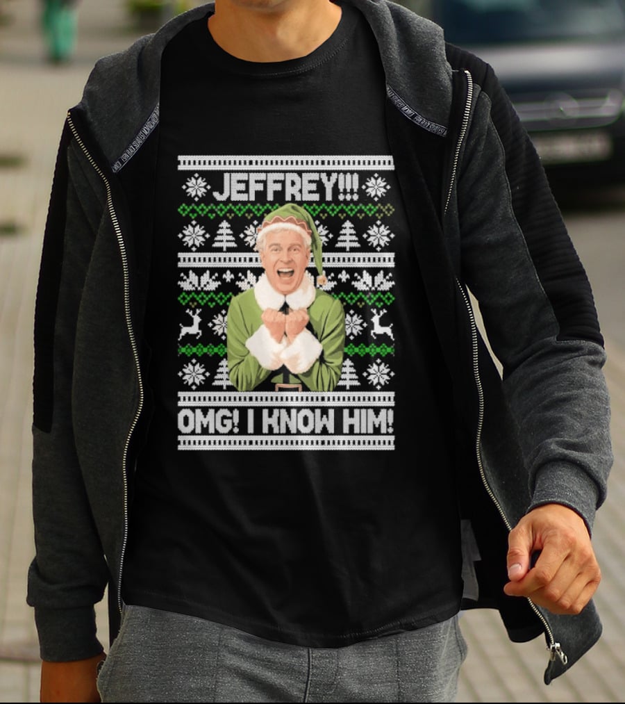Jeffrey OMG I Know Him Elf Christmas Sweater Pattern Snowflakes Reindeer T-Shirt