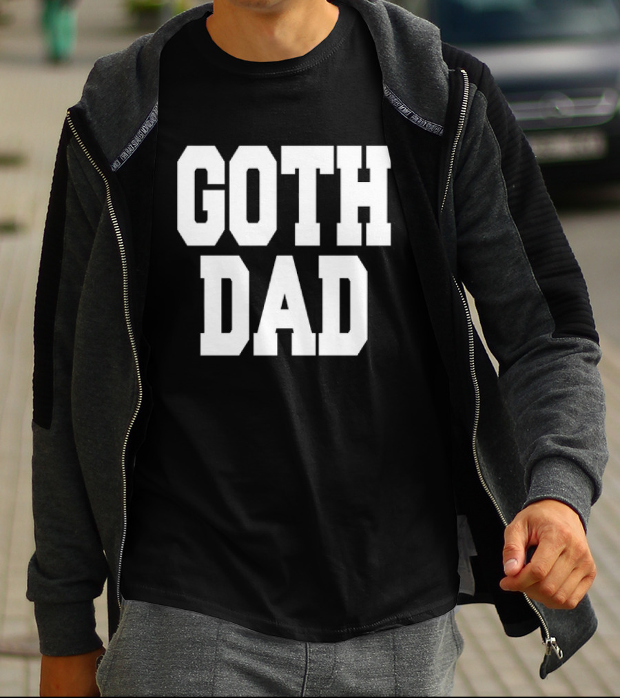 Goth Dad Bold Statement Father's Day Fashion T-Shirt