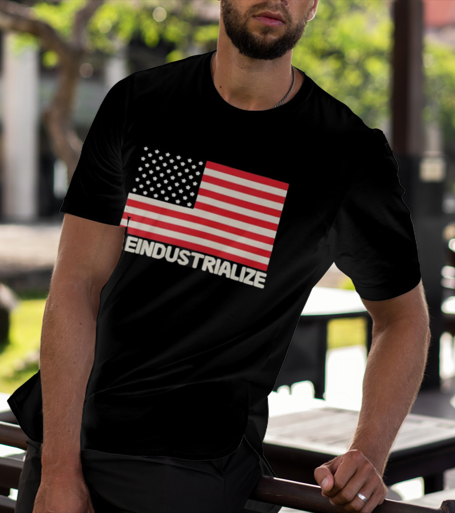 Reindustrialize United States Flag Stars And Stripes T-Shirt