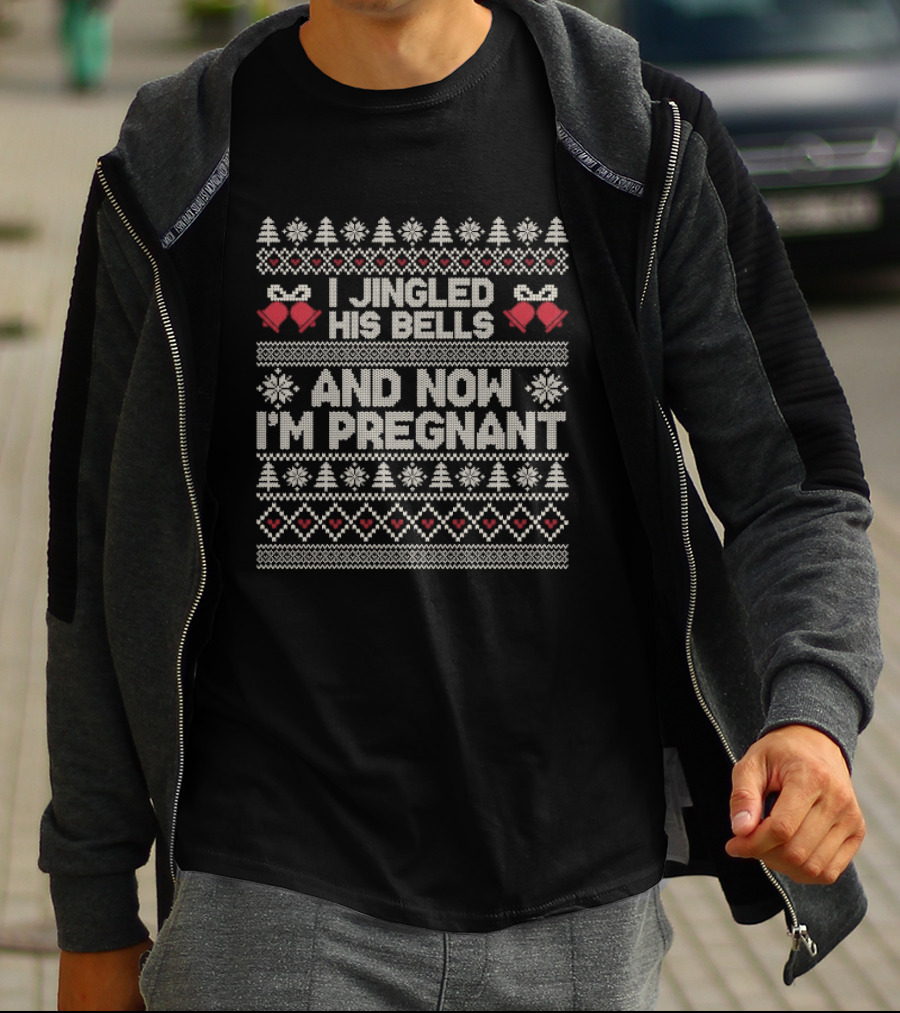 Jingled His Bells Christmas Pregnancy Holiday Sweater Humor T-Shirt