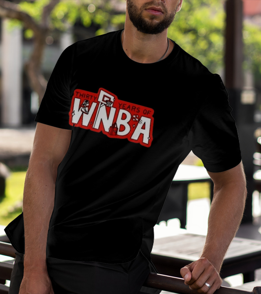 Thirty Years Of WNBA Basketball Sneaker Hoop Celebration T-Shirt