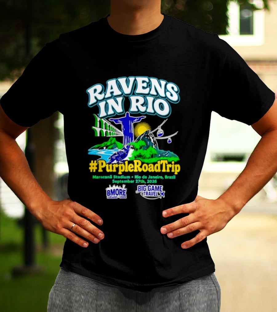 Ravens In Rio #PurpleRoadTrip Maracana Stadium September 27th 2026 T-Shirt