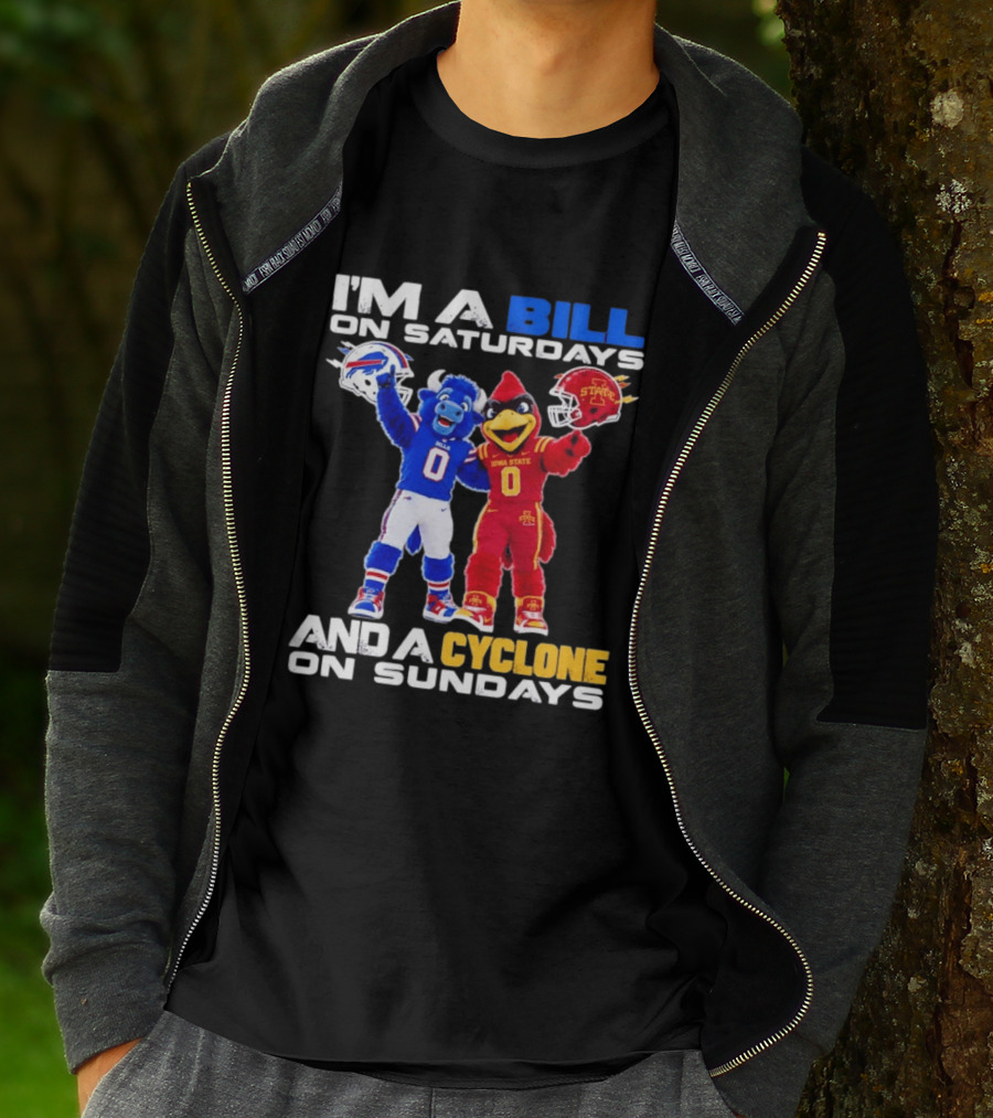 Buffalo Bills And Iowa State Cyclones I'm A Bill On Saturdays And A Cyclone On Sundays T-Shirt